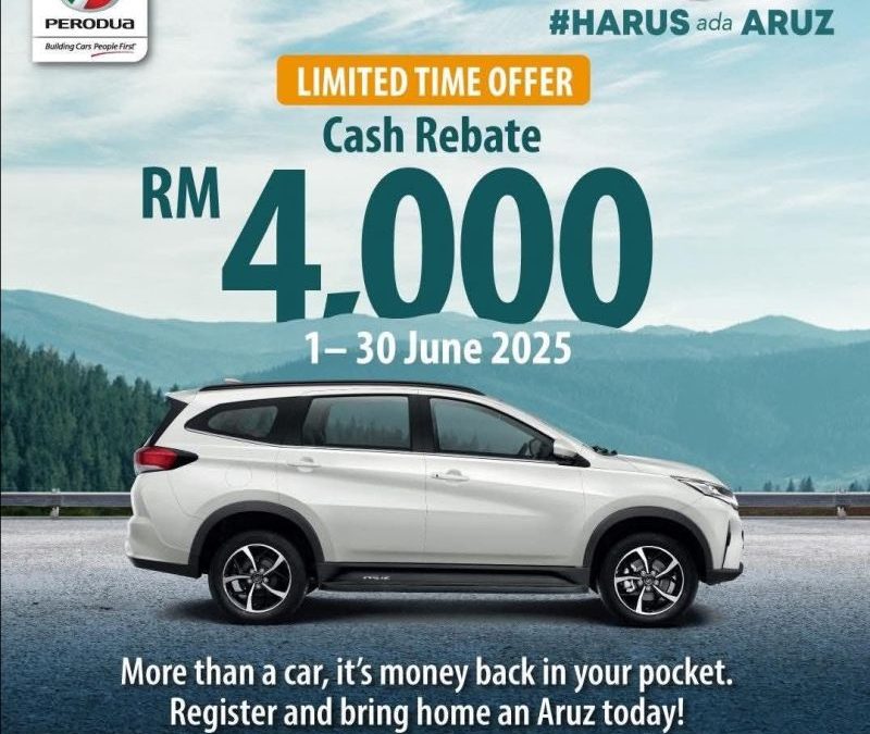 Perodua Aruz Cash Rebate – Rawang