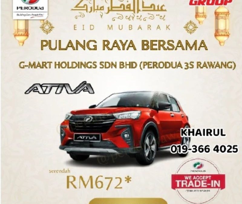 Perodua Ativa Raya Promotion at G-Mart Rawang
