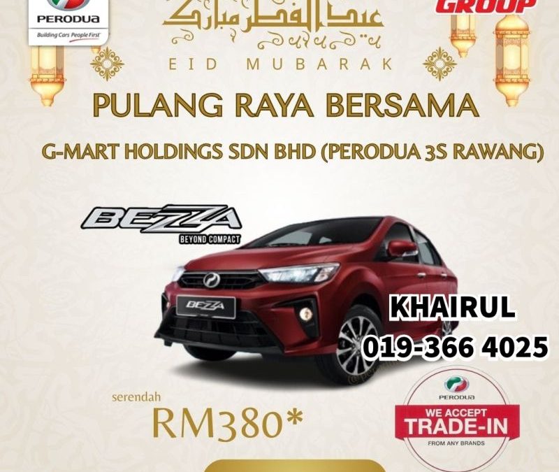 Perodua Bezza Raya Promotion at Perodua Rawang