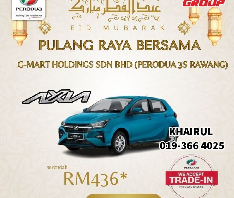 Perodua Axia Raya Promotion at Perodua Rawang