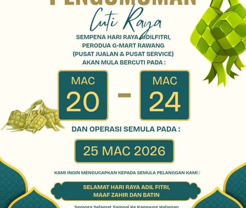 Perodua G-Mart Rawang Raya Holiday Notice 2026