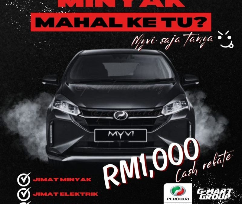 Jimat Minyak dengan Perodua Myvi – Tawaran Hebat di Perodua Rawang