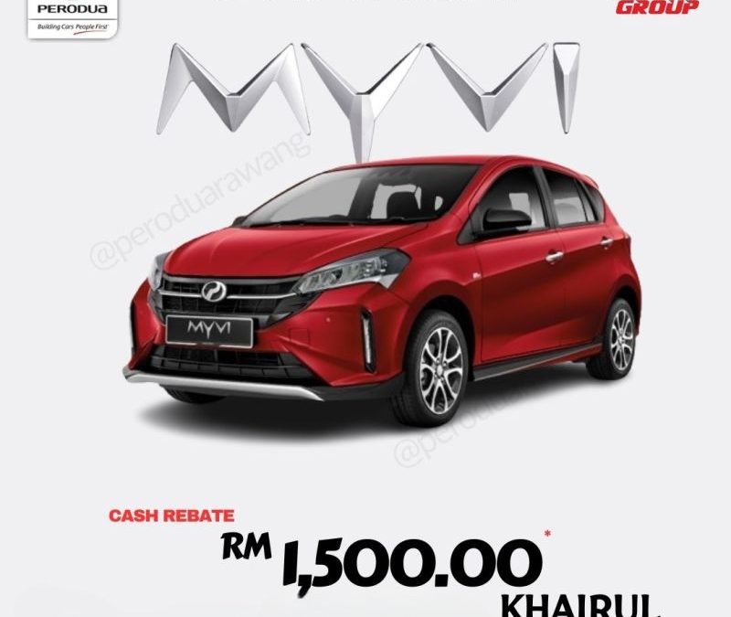 Perodua Rawang: Drive Home a Perodua Myvi with RM1,500 Cash Rebate
