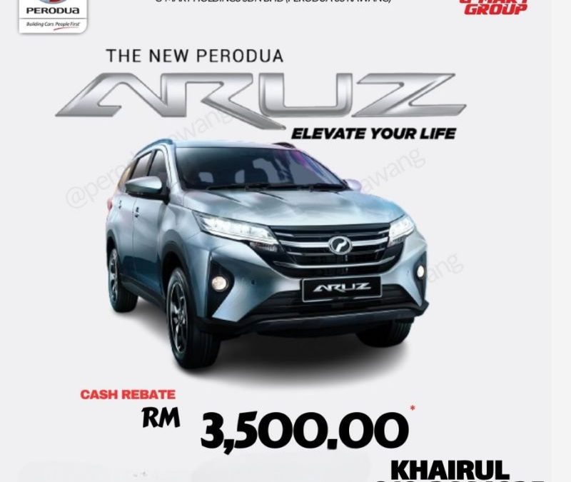 Exclusive Perodua Rawang Offer: Get The New Perodua Aruz with RM3,500 Cash Rebate!