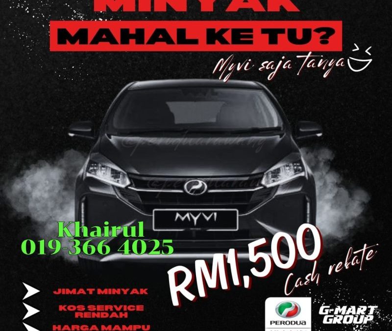 Perodua Rawang: Tawaran Rebat Tunai RM1,500 Untuk Perodua Myvi